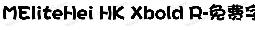 MEliteHei HK Xbold R字体转换